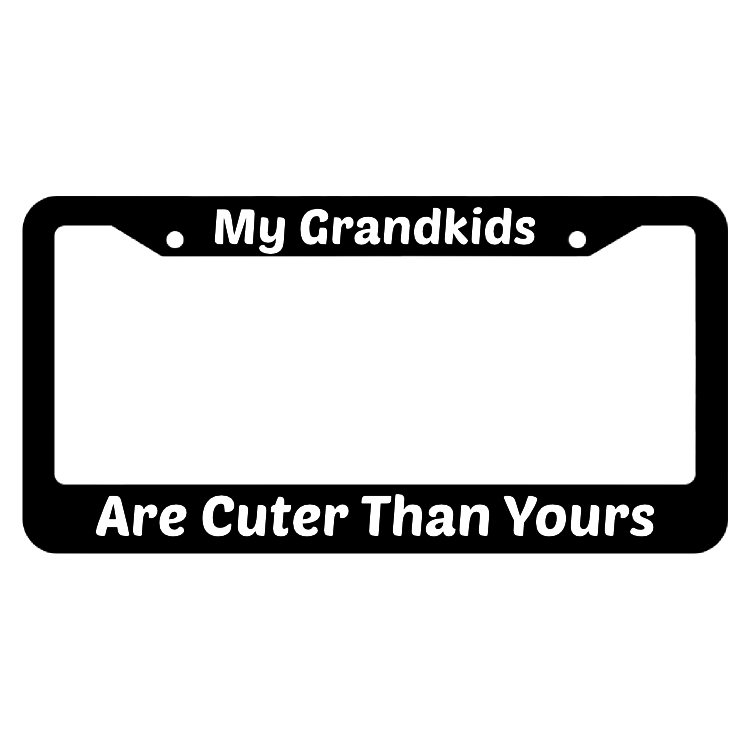 My Grandkids Are Cuter Than Yours License Plate Frame